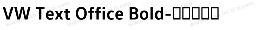 VW Text Office Bold字体转换